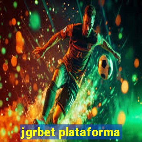 jgrbet plataforma